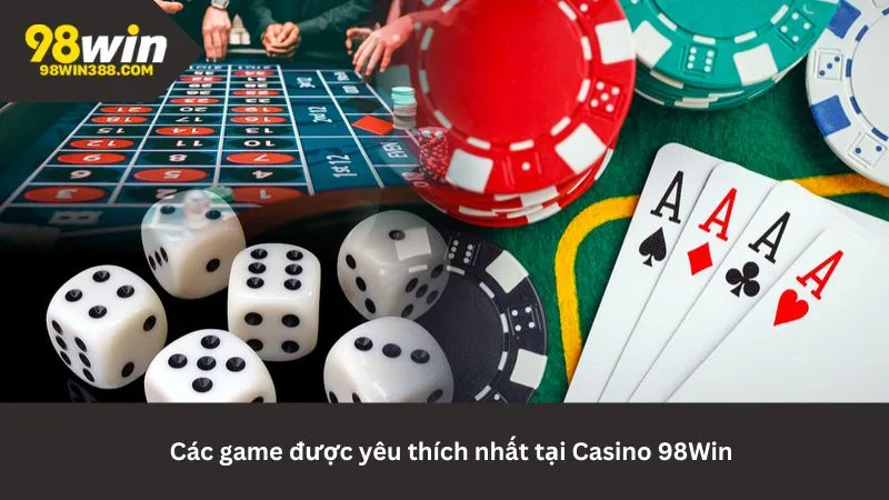 Các tựa game được yêu thích nhất tại 98Win