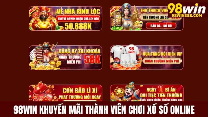 Cược xổ số miền nam tại 98win nhận nhiều khuyến mãi hấp dẫn