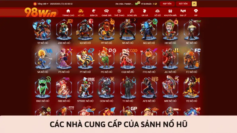 Các nhà cung cấp của sảnh nổ hũ