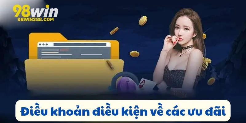 Điều khoản điều kiện về khuyến mãi, ưu đãi
