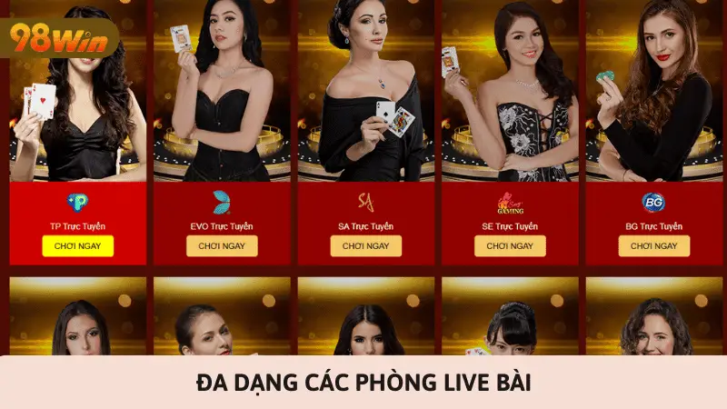 Đa dạng các phòng live bài