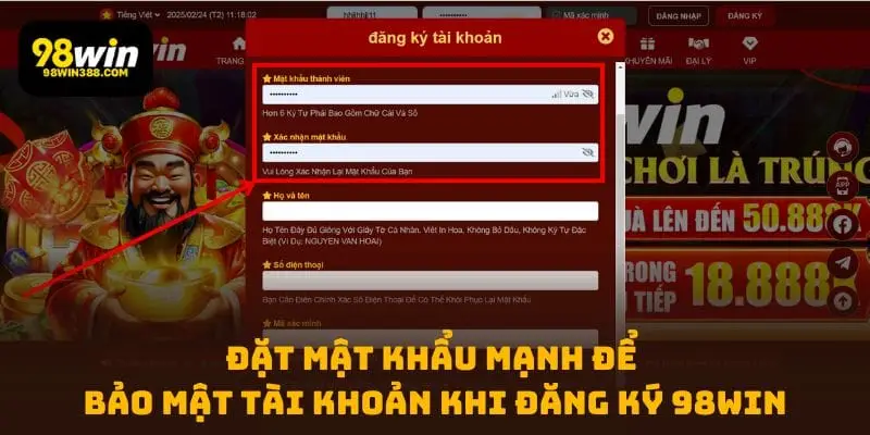 Đặt mật khẩu mạnh để bảo mật tài khoản khi đăng ký 98WIN