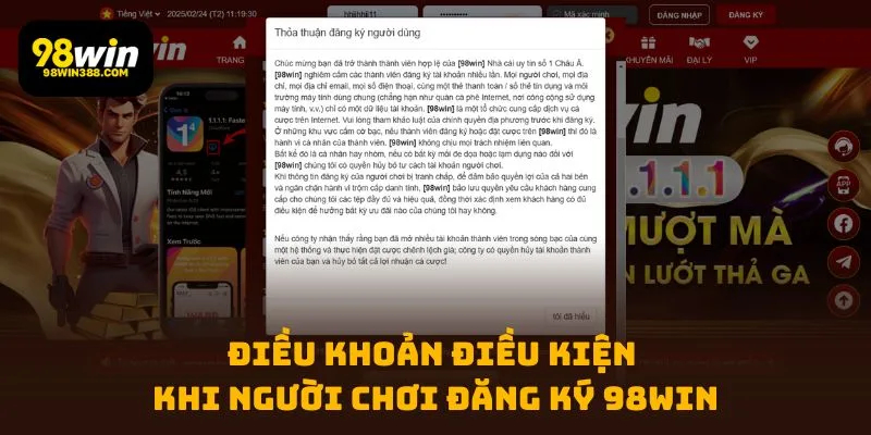 Điều khoản điều kiện khi đăng ký 98WIN