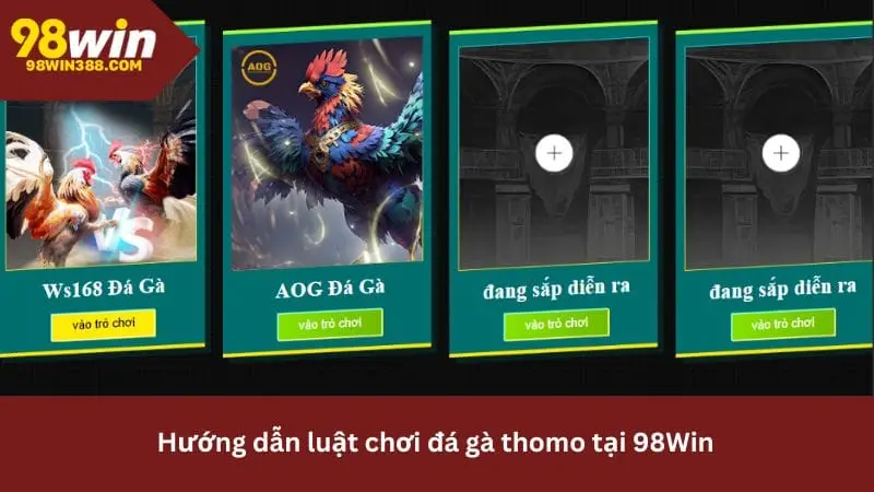 Hướng dẫn luật chơi chi tiết tại 98win
