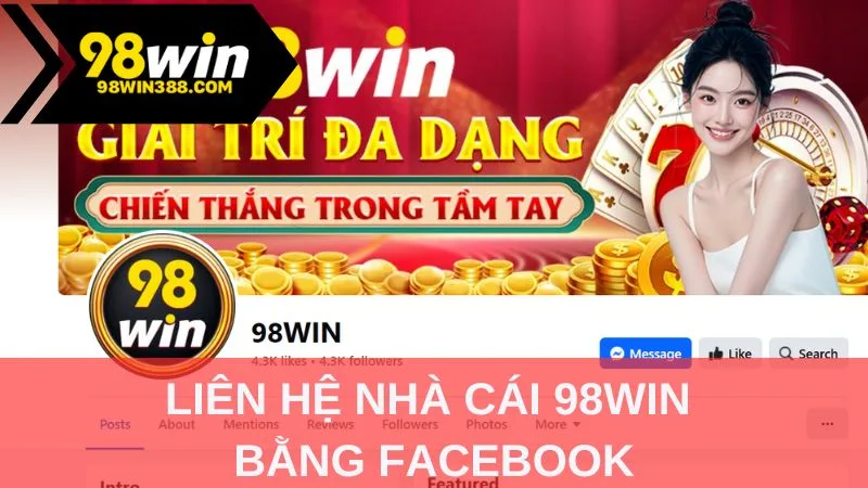 Liên hệ nhà cái 98WIN bằng Facebook