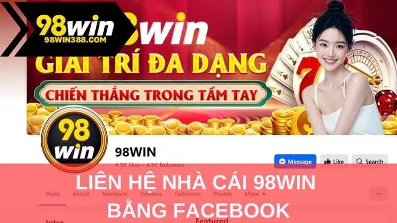 Liên hệ nhà cái 98WIN bằng Facebook