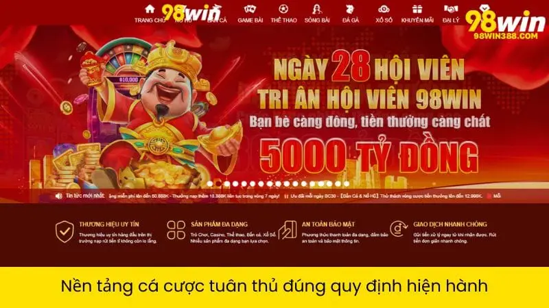 Nền tảng cá cược tuân thủ đúng quy định hiện hành