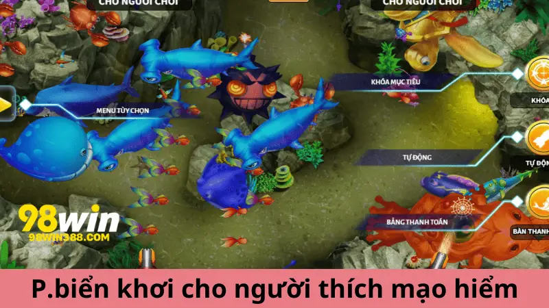 Phòng biển khơi phù hợp cho người chơi thích mạo hiểm